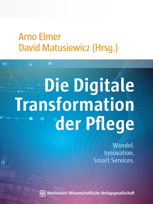 cover image of Die Digitale Transformation der Pflege